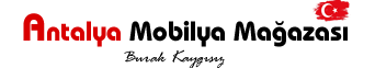 Antalya Mobilya - Antalya Mobilya Mağazası